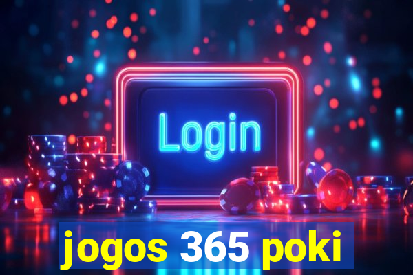 jogos 365 poki